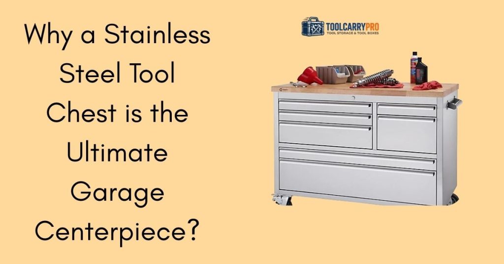 Featured Image for Best Stainless Steel Tool Chests for the Garage (2026 Reviews)